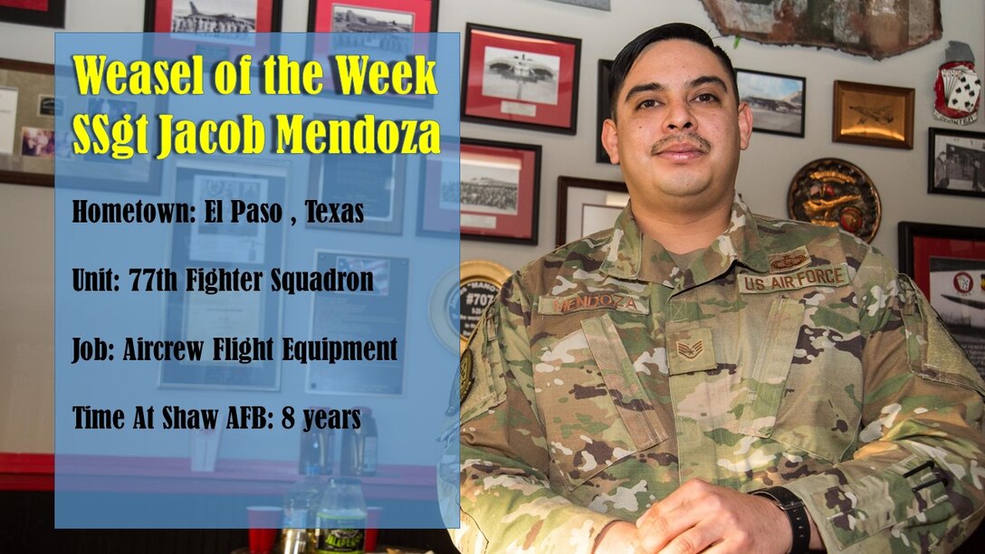 Mendoza was recognized as the Weasel of the Week a program that highlights Airmen and asks them to share their likes, dislikes, Air Force spirit and personalities.
