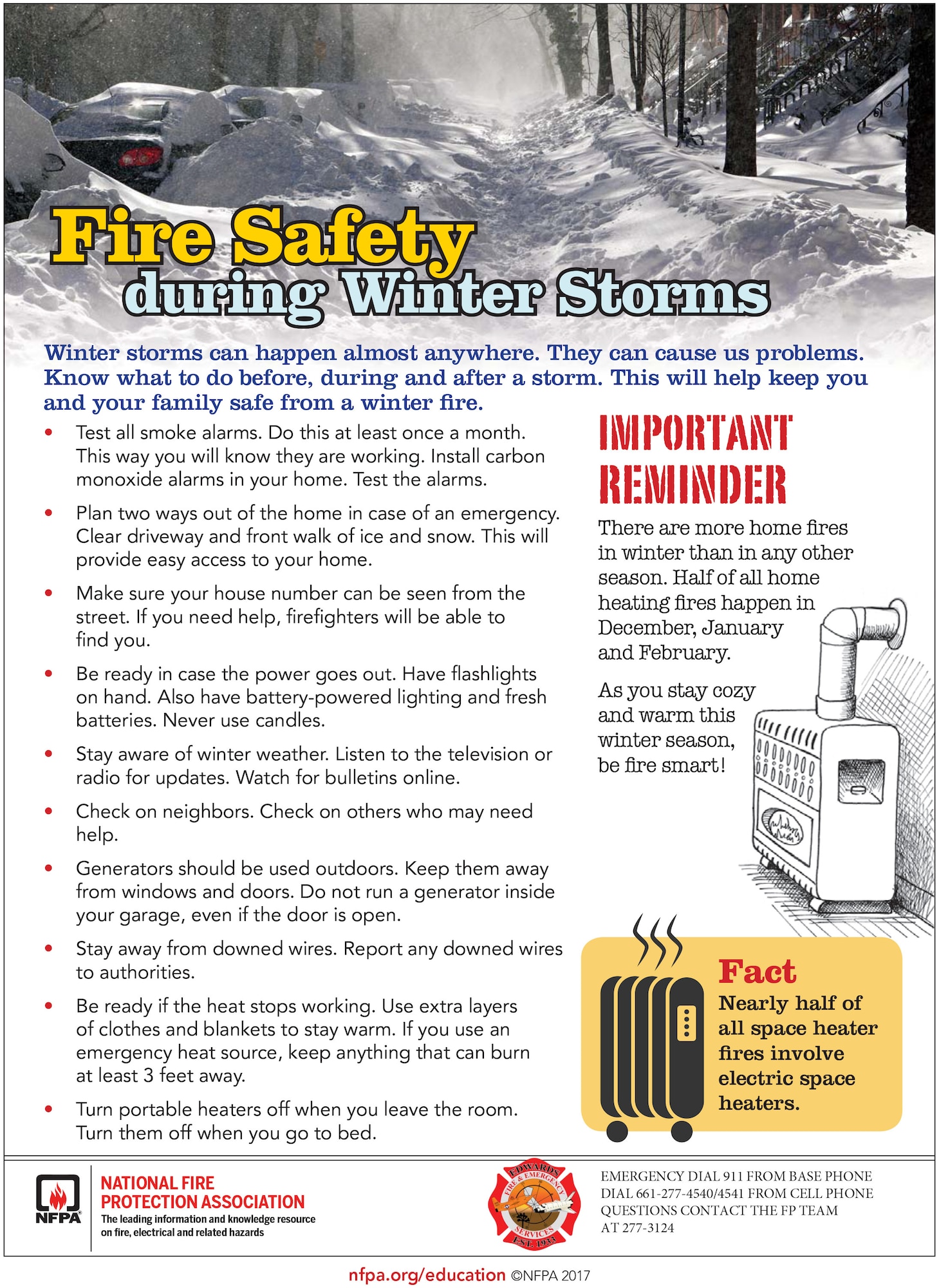 Winter storms can happen almost anywhere. They can cause us problems. Know what to do before, during and after a storm. This will help keep you and your family safe from a winter fire. (Graphic courtesy of Edwards AFB Fire and Emergency Services)