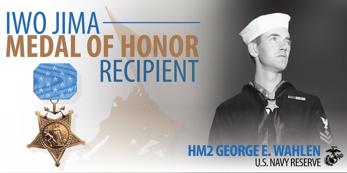 Hospital Corpsman 2nd Class George E. Wahlen was awarded the Medal of Honor for his actions during the Battle of Iwo Jima.