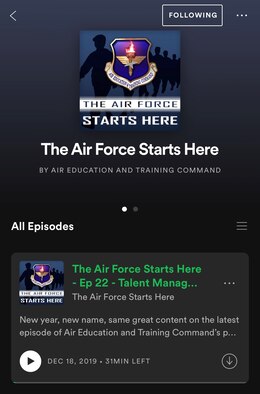 Listeners can now found "The Air Force Starts Here" podcast on Spotify and Google Play, along with Apple Podcasts.  The AETC professional development podcasts focus on topics surrounding the recruiting, training and education world with impact to the U..S. Air Force. (U.S. Air Force courtesy photo)