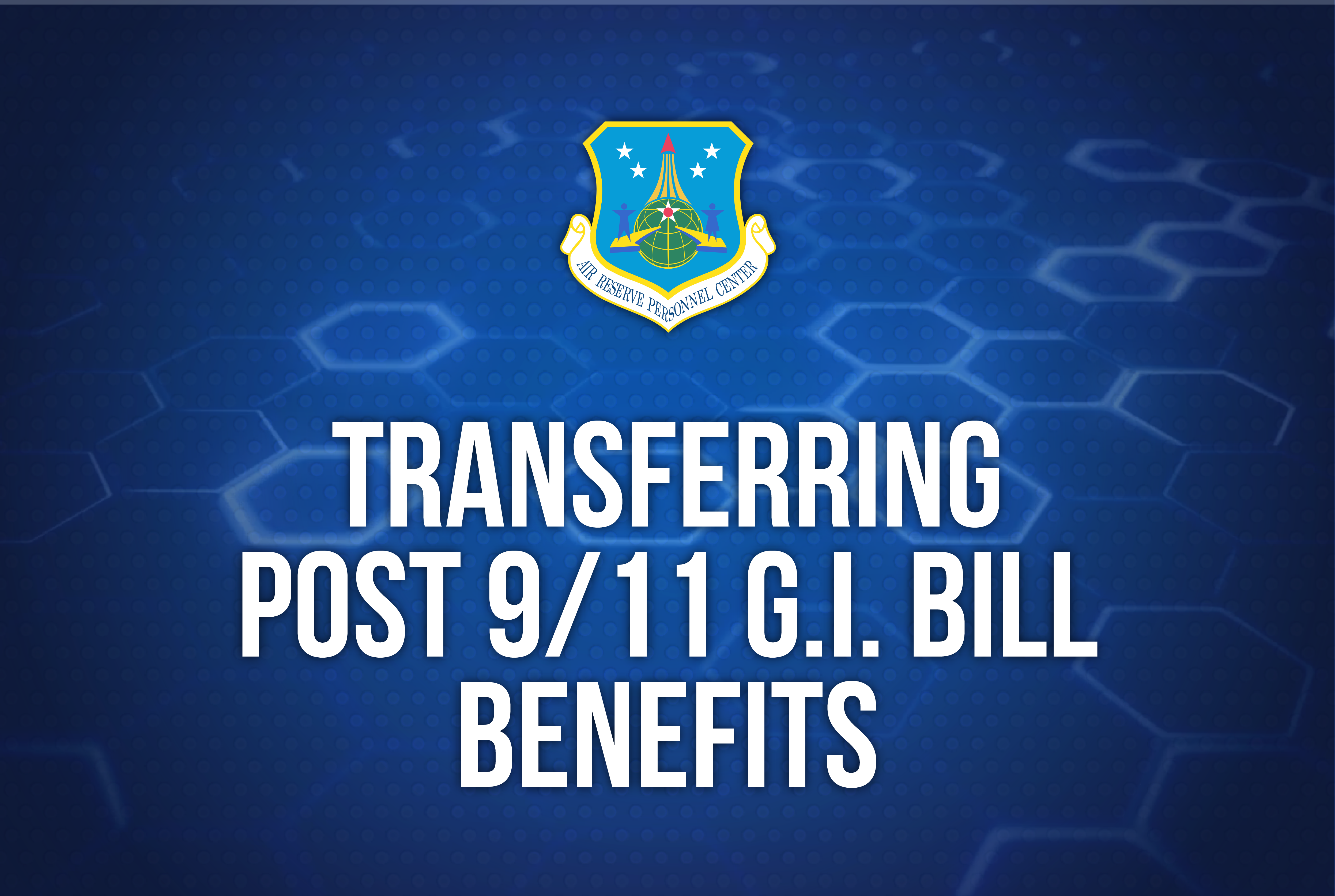 Reservist howto guide for transferring Post 9/11 G.I. Bill benefits