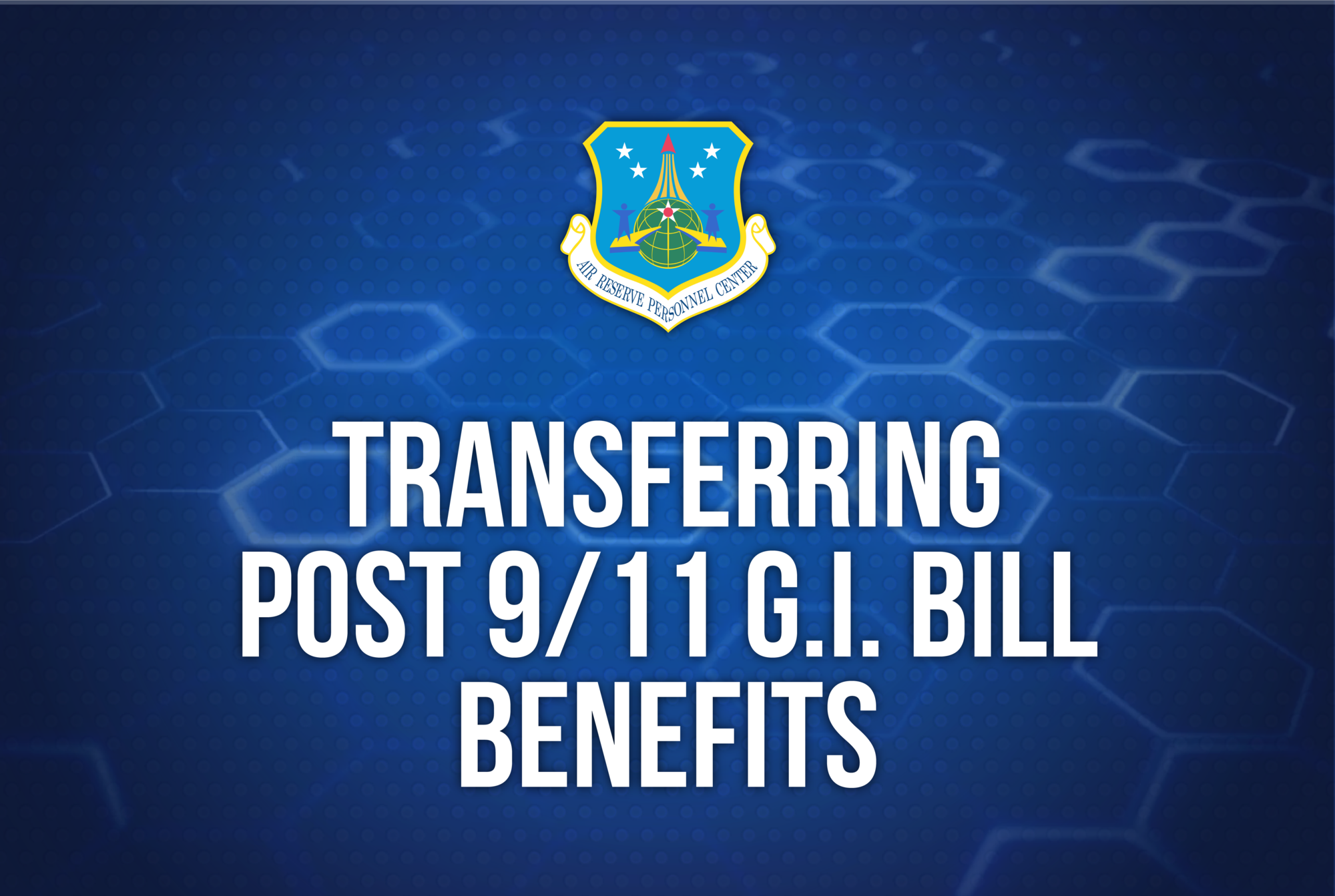 Reservist howto guide for transferring Post 9/11 G.I. Bill benefits