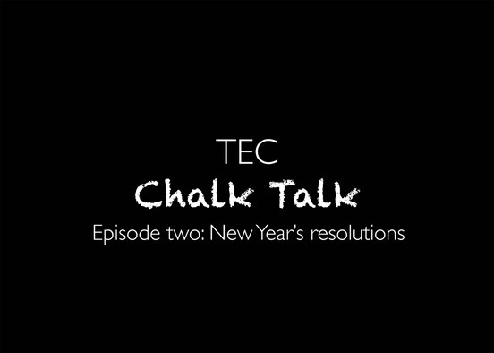Chalk Talk: New Year’s resolutions