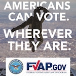 Voting season is fast approaching, and the Federal Voting Assistance Program is ready to help service members and families exercise the right to vote.