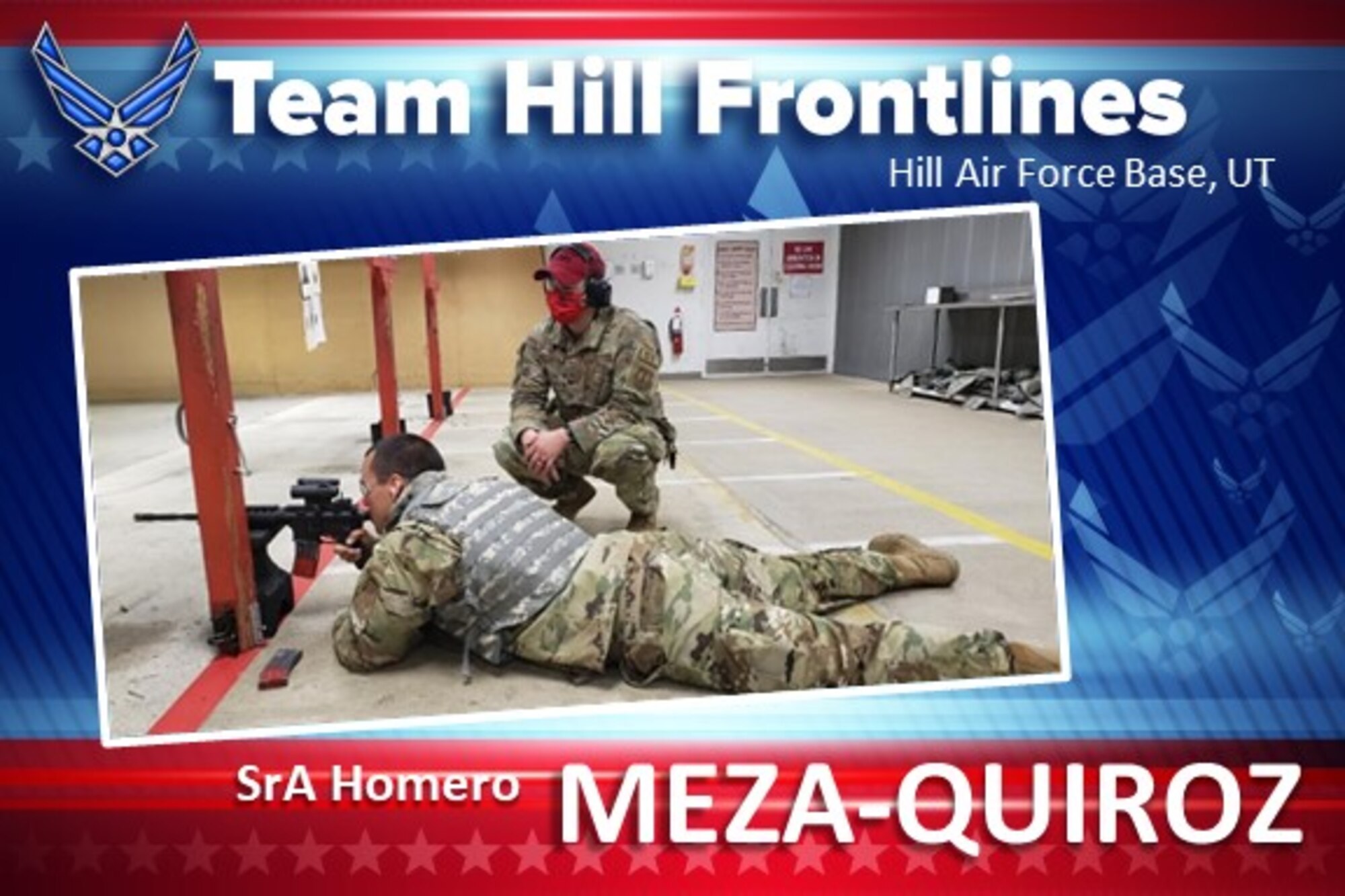 Team Hill Frontlines:  Senior Airman Homero Meza-Quiroz