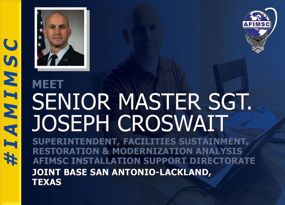 #IAMIMSC graphic featuring Senior Master Sgt. Joseph Croswait