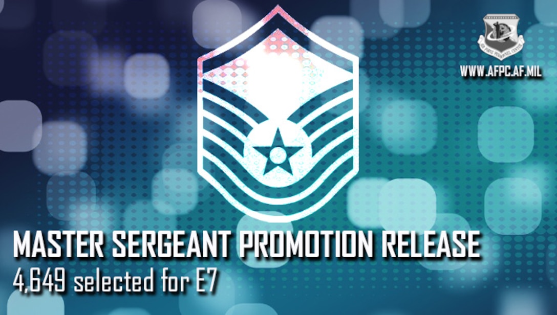 Air Force releases master sergeant/20E7 promotion cycle statistics