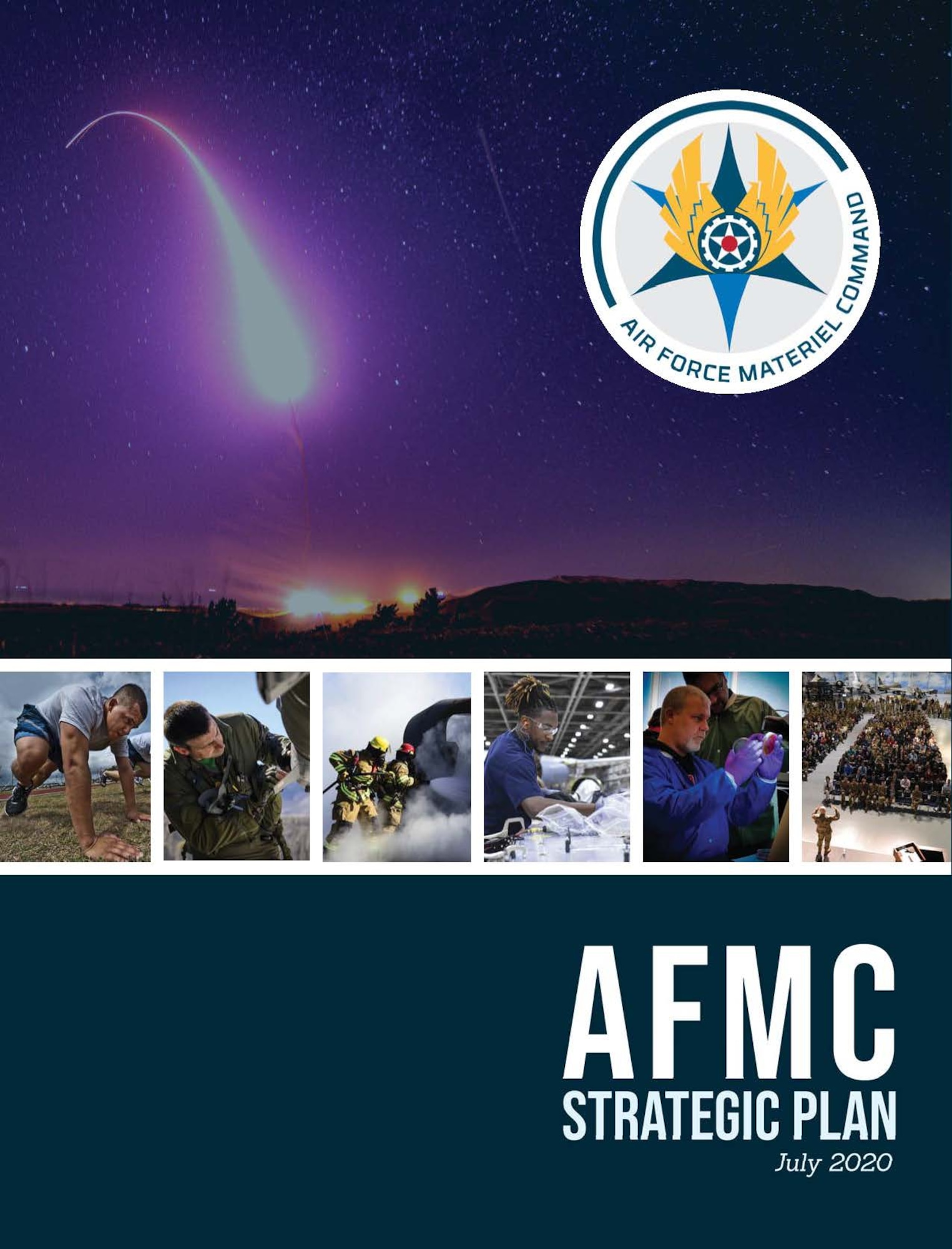 The Air Force Materiel Command has released an updated strategic plan identifying four key focus areas as the organization continues to ensure the Air and Space Forces remain ready to fly, fight and win today and into the future.