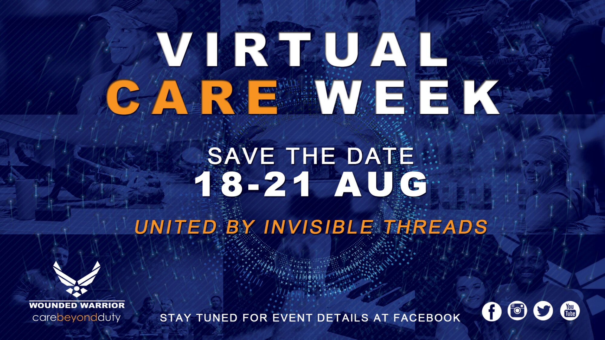 With everything going on in the world right now, staying connected can be almost impossible due to the virus, and the distancing that must be adhered to as a result. Now, more than ever, our Warriors need unbreakable connections and we have an answer. AFW2 will host its first ever Virtual CARE Week, August 18-21.(U.S. Air Force Graphic by Melissa Espinales)