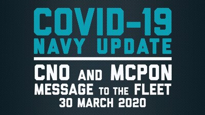 CNO and MCPON update the Navy with a message to the fleet regarding COVID-19, March 30, 2020.