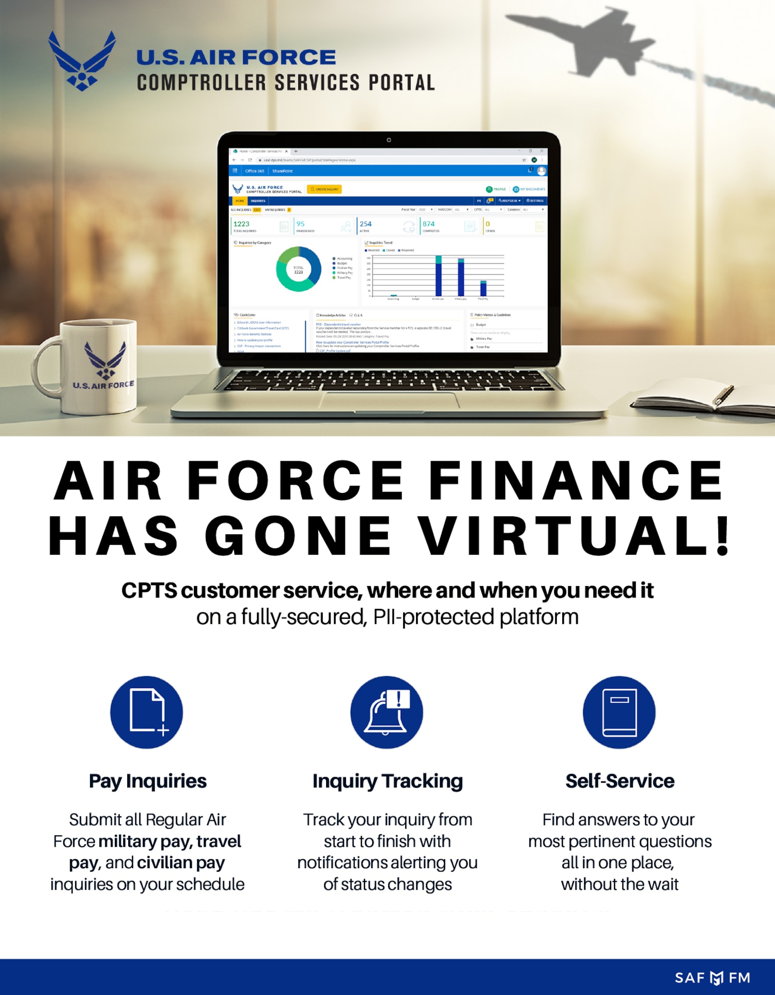The U.S. Air Force Comptroller Service Portal will provide a virtual means for service members to access finance related tasks that are similar to working with finance technicians in person.