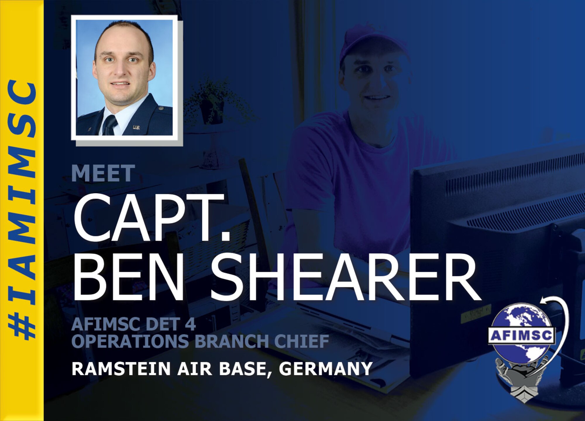 #IAMIMSC graphic spotlighting Capt. Ben Shearer