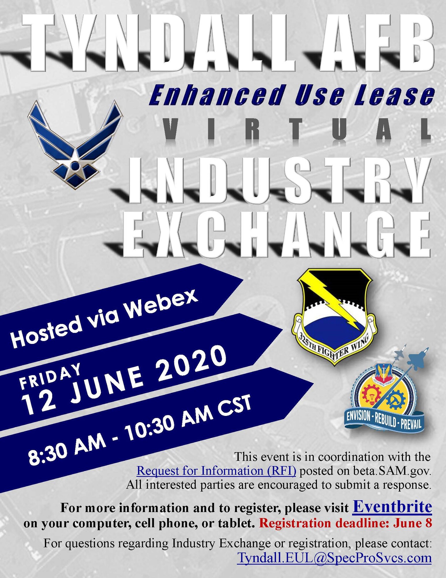 The 325th Fighter Wing and the Air Force Civil Engineer Center will host the first Virtual Industry Exchange on June 12, 2020 to explore possible mixed-use commercial development at Tyndall AFB.