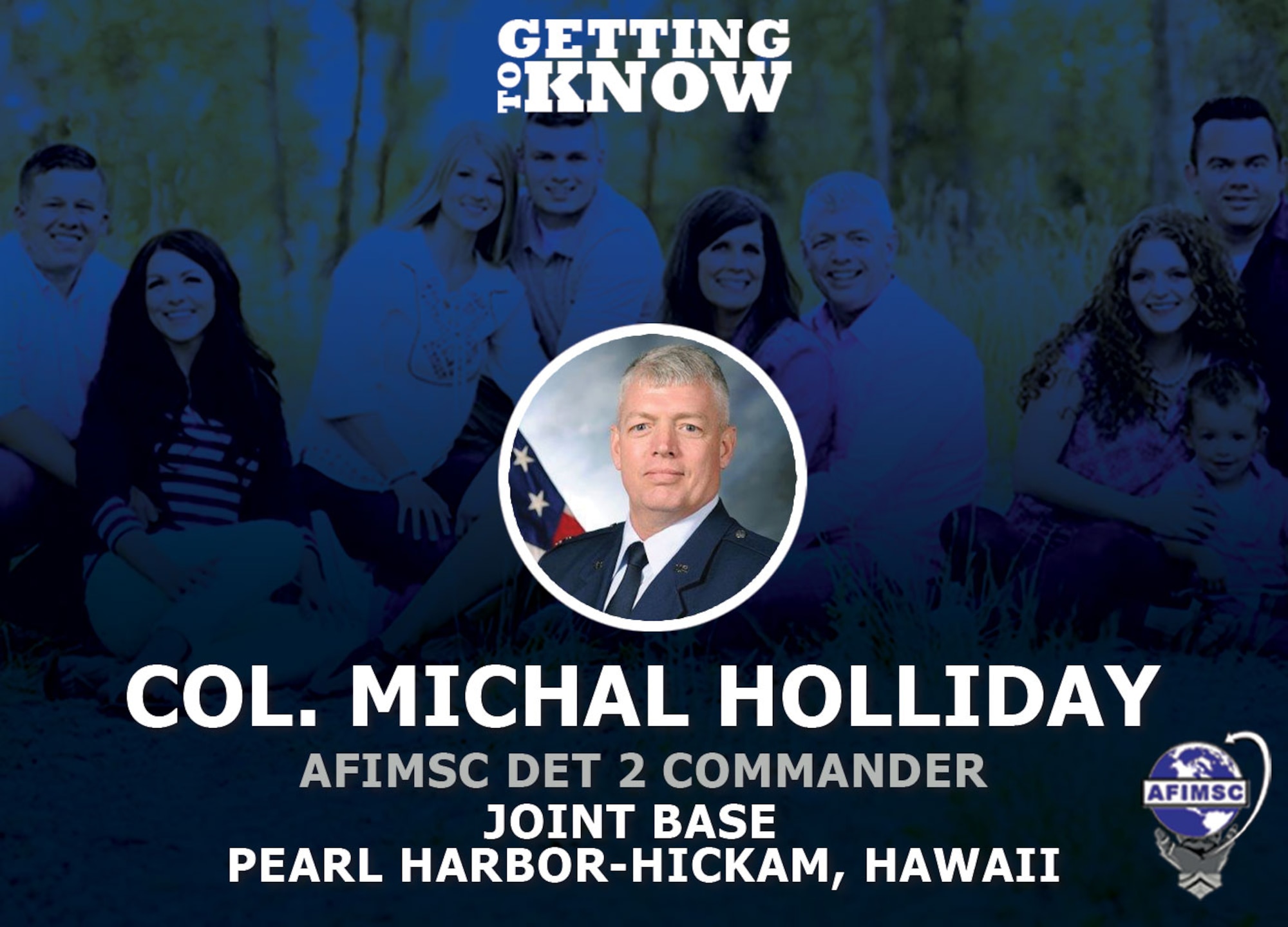 Getting to Know Col. Michal Holliday