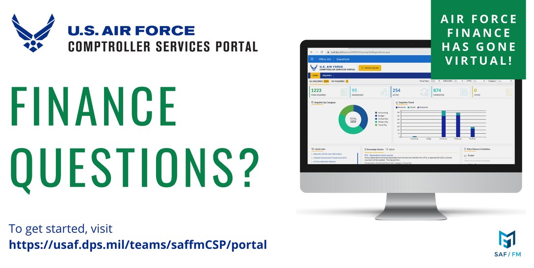 Comptroller Services Portal is an automated incident management application that allows customers to request and receive online assistance from their servicing comptroller squadron. CSP has integrated workflows which assist the customer in seeking help with travel pay, military pay and civilian pay. (U.S. Air Force courtesy graphic)