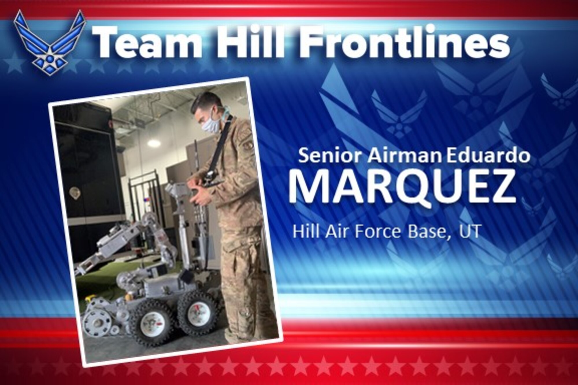 Team Hill Frontlines: Senior Airman Eduardo Marquez