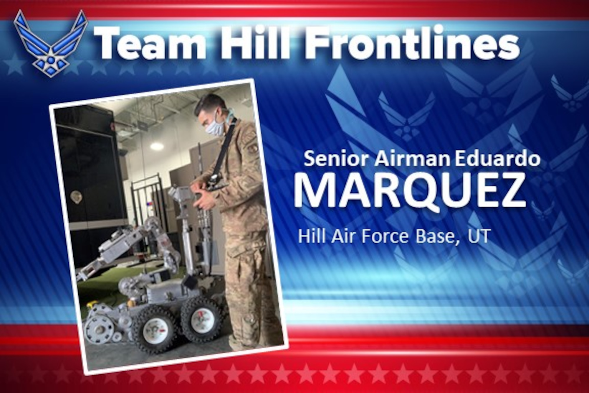 Team Hill Frontlines: Senior Airman Eduardo Marquez