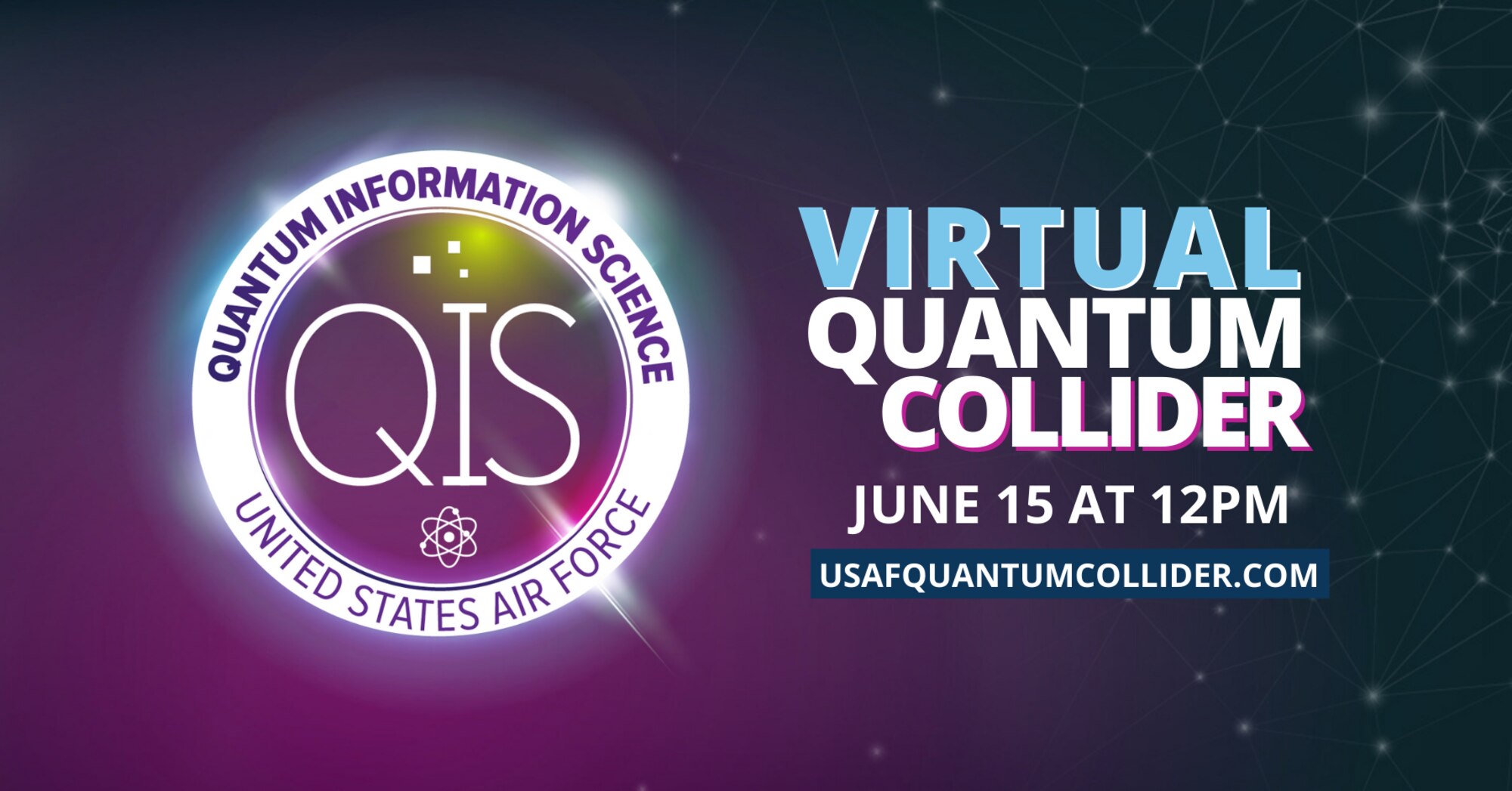 A free, virtual keynote session will open to the public on Monday, June 15 from 12 - 5:30p.m. Eastern, with featured speakers including Dr. Will Roper, assistant secretary of the Air Force for acquisition, technology and logistics; Dr. Joseph Broz, the director of the Quantum Economic Development Consortium; Mr. Jack Blackhurst, AFRL’s executive director and Dr. John Preskill from Cal Tech. These keynote speakers will familiarize viewers on quantum fundamentals, and discuss how the Air Force, industry and academia are shaping the future of quantum innovation. To view more information, including the full agenda and registration details, please visit: usafquantumcollider.com.