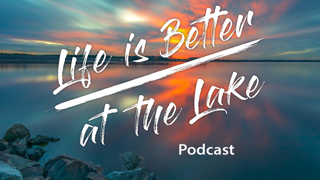 Life is Better at the Lake Podcast Logo