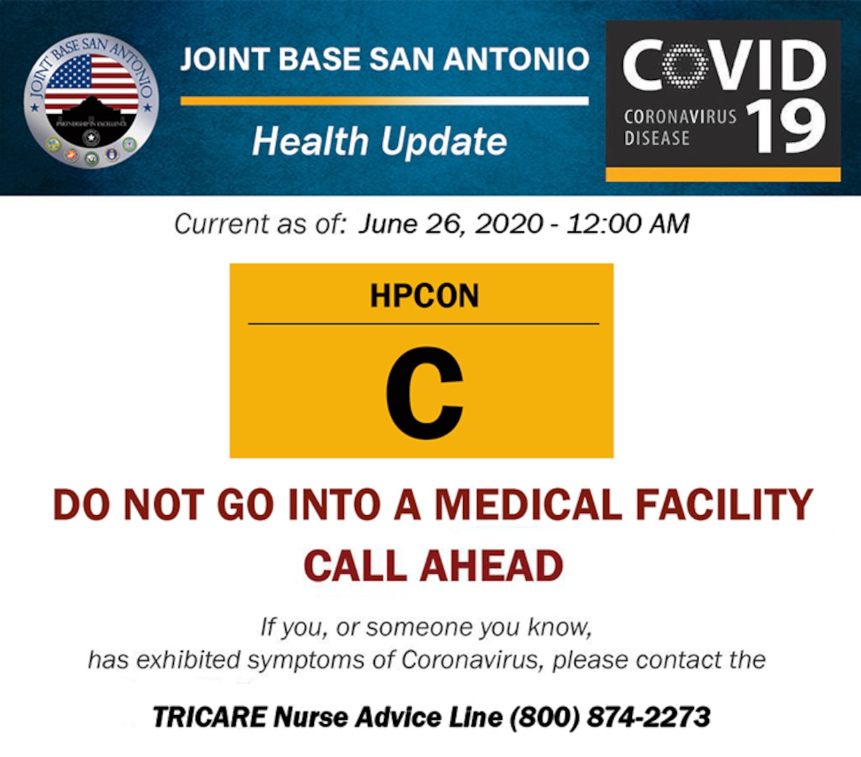 To better posture Joint Base San Antonio and help reduce community spread of COVID-19, the JBSA commander is increasing the Health Protection Condition to Charlie, or HPCON C effective June 26.