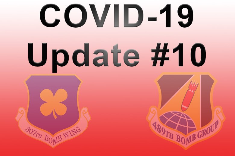 Graphic with words COVID-19 Update #10 with 307th Bomb Wing Patch and 489th Bomb Group Patch