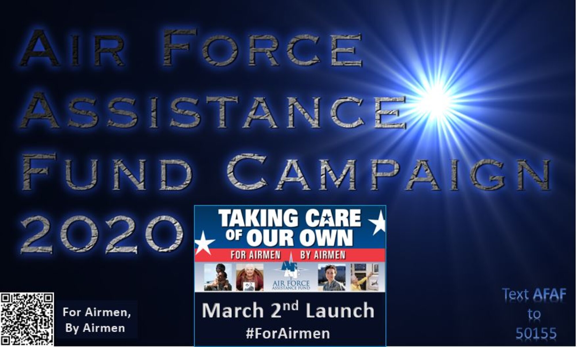 Graphic depicting blue light with the words Air Force Assistance Fund Campaign 2020. Includes a QR code and an image with the words March 2nd launch #ForAirmen