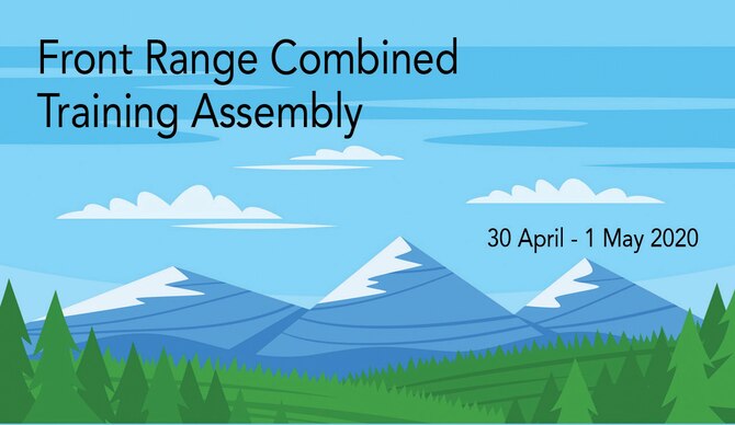 The Front Range Combined Training Assembly is scheduled for April 30 - May 1 at Peterson Air Force Base, Colorado.