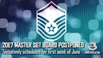 Air Force Master Sergeant (20E7) promotion board rescheduled due to COVID-19 restrictions