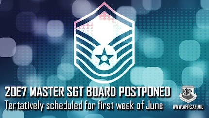 Air Force Master Sergeant (20E7) promotion board rescheduled due to COVID-19 restrictions