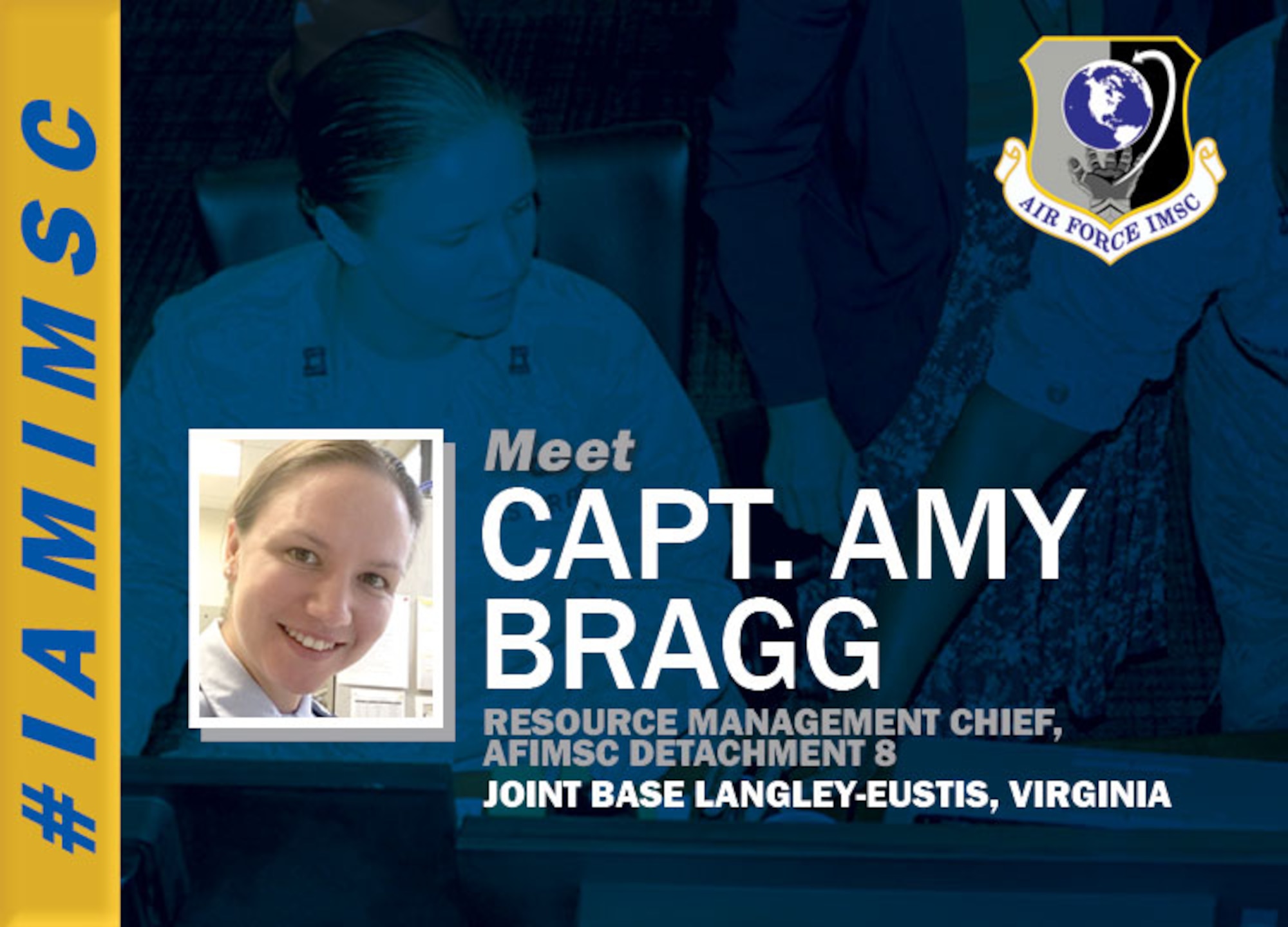 #IAMIMSC graphic featuring Capt. Amy Bragg