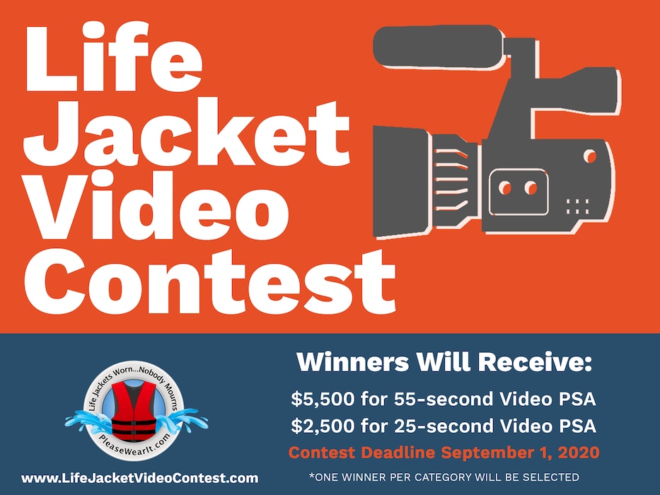 ATTENTION all supporters of the Life Jackets Worn…Nobody Mourns campaign. Create a 55- and 25-second video PSA and you could win up to a total of $8,000. You have until September 1, 2020.