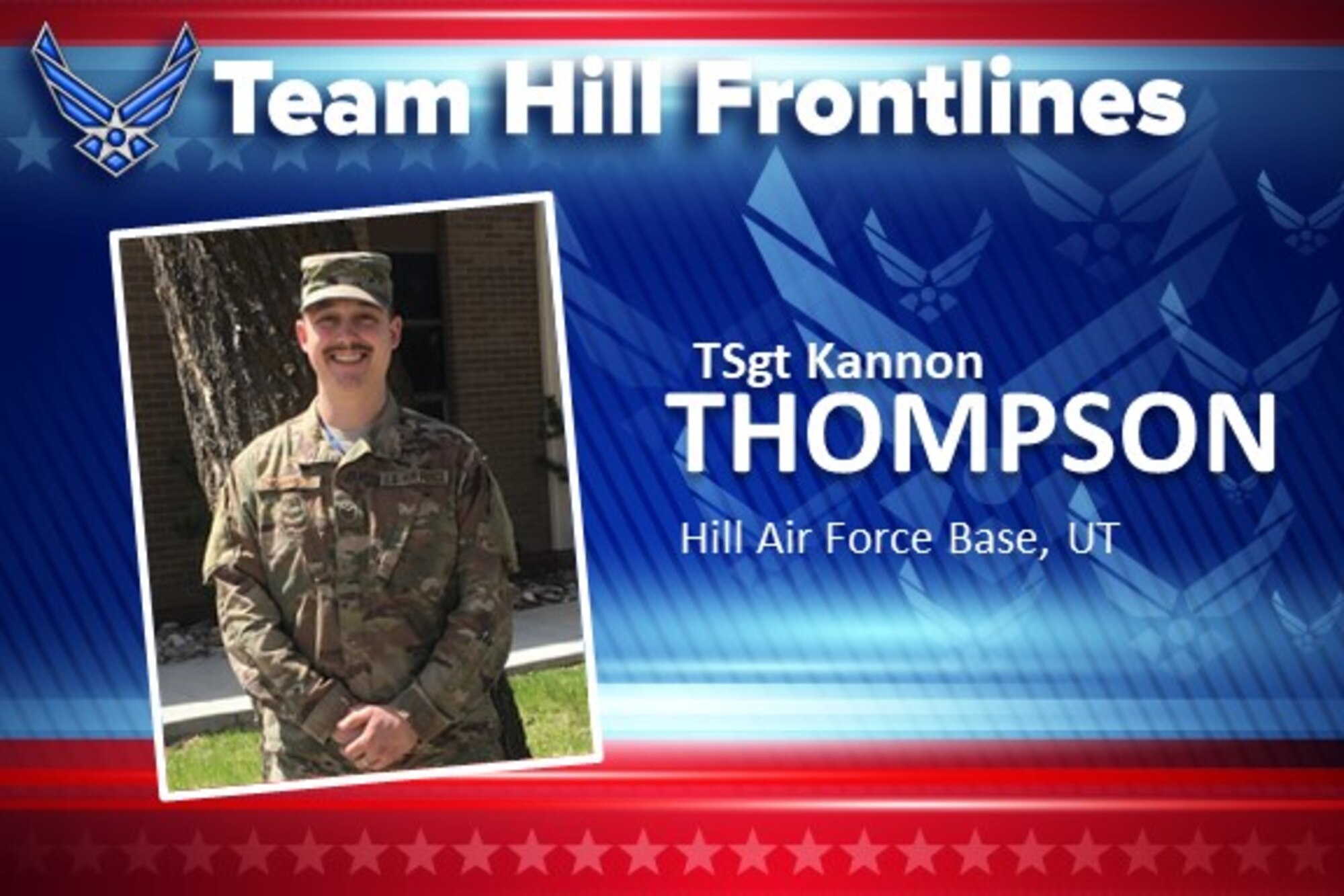 Team Hill Frontlines: Tech. Sgt. Kannon Thompson