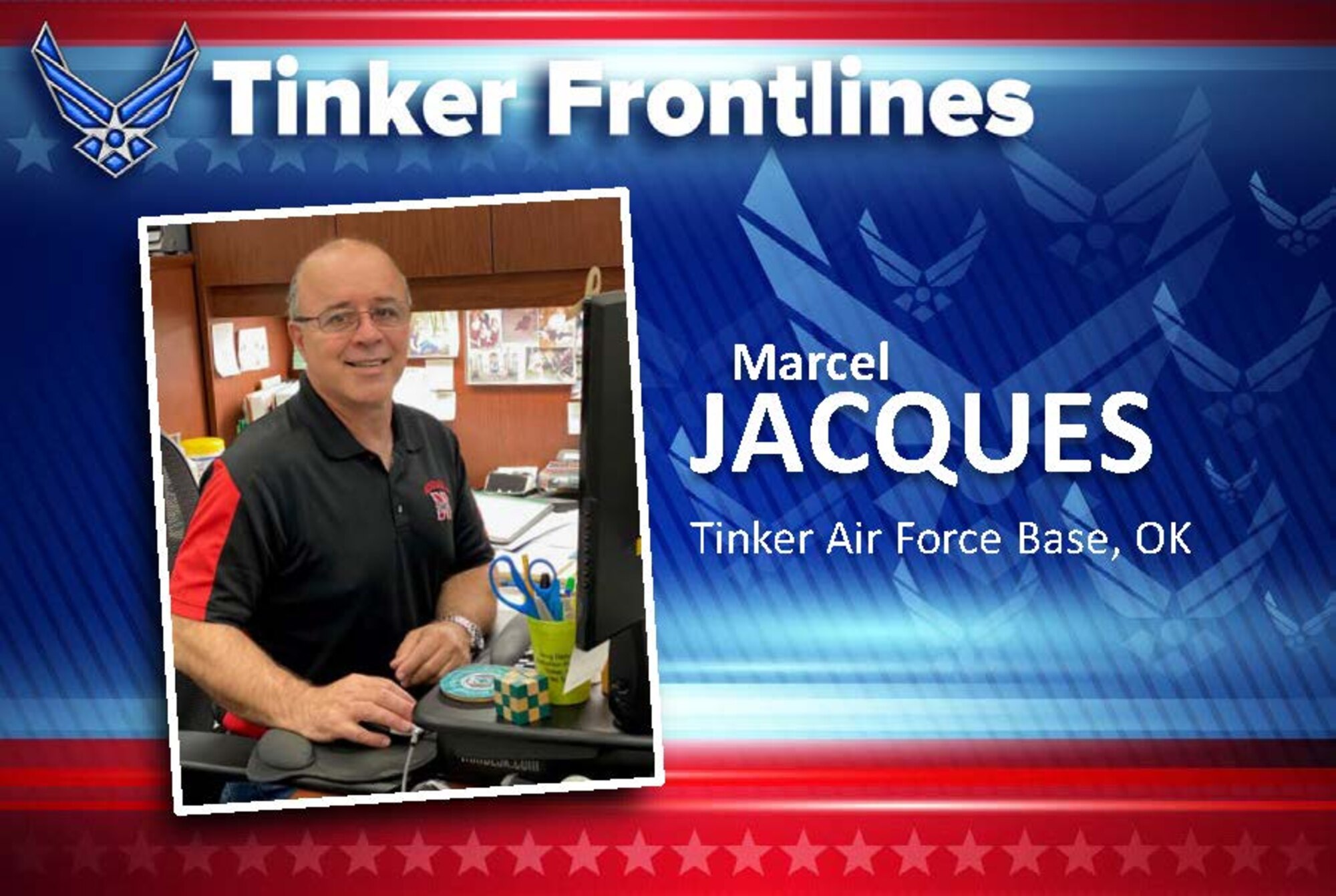 Marcel Jacques is the Drug Demand Reduction Program manager with the 72nd Air Base Wing. He came to Tinker in 2009 as an Air Force Reserve recruiter, before retiring in 2014 and assuming his role in the DDRP office.