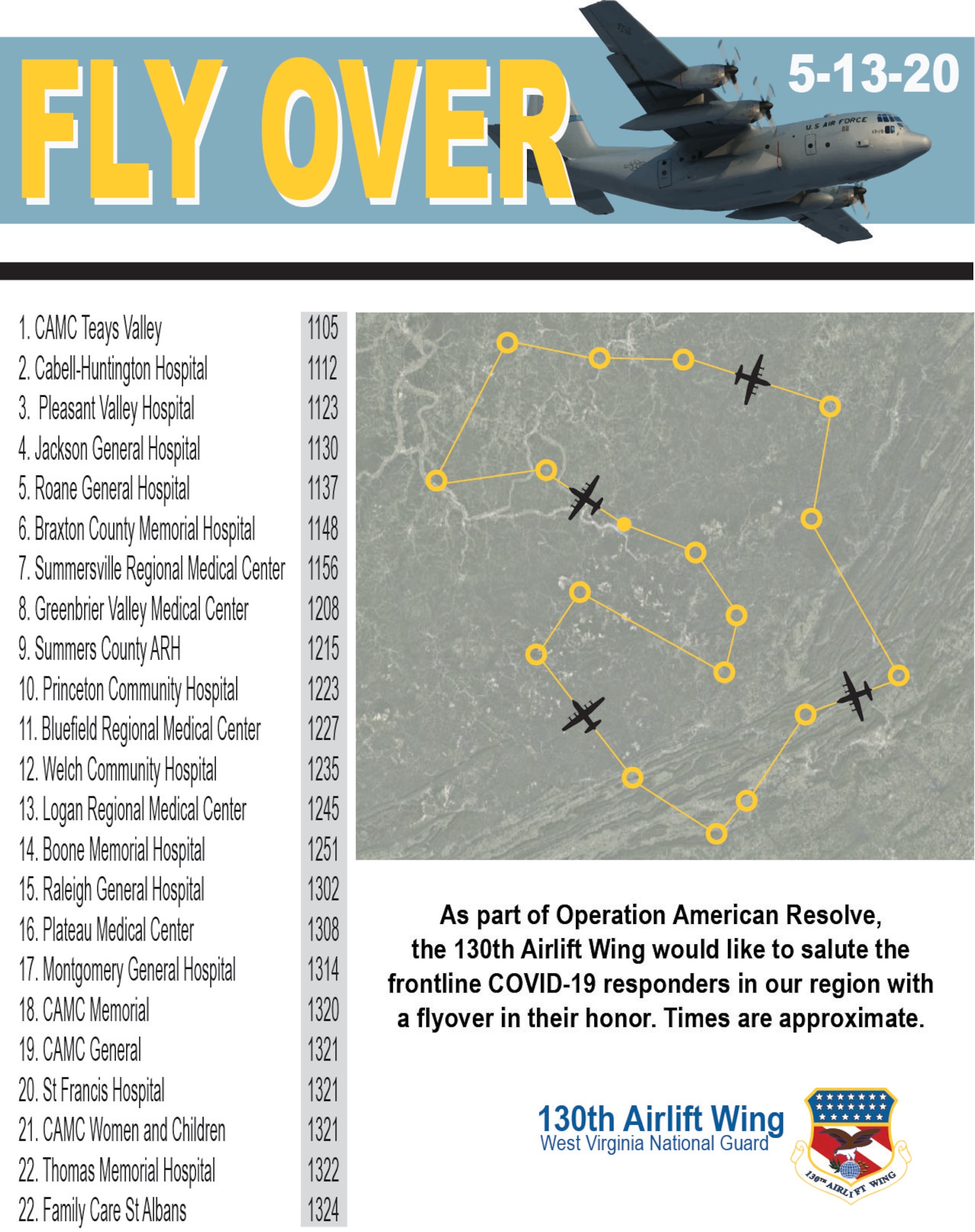 As part of Operation American Resolve, the 130th Airlift Wing would like to salute the frontline COVID-19 responders in our region with a flyover in their honor. Times are approximate.(U.S. Air National Guard graphic by Master Sgt. Eugene Crist)