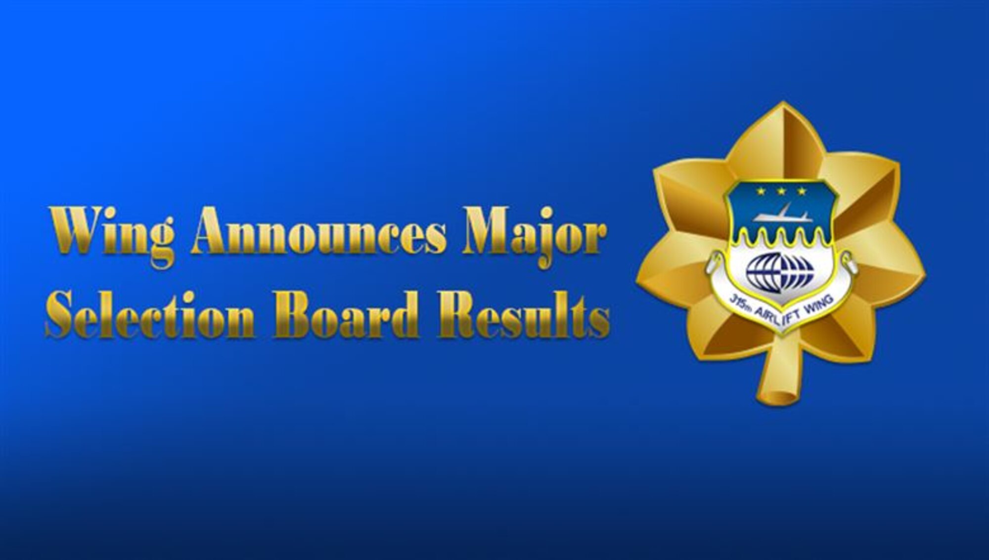 Wing announces 13 officers for promotion to major