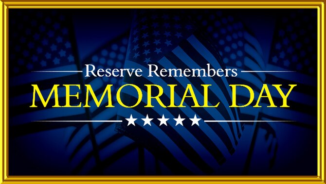 Graphic honors Air Reserve members for Memorial Day