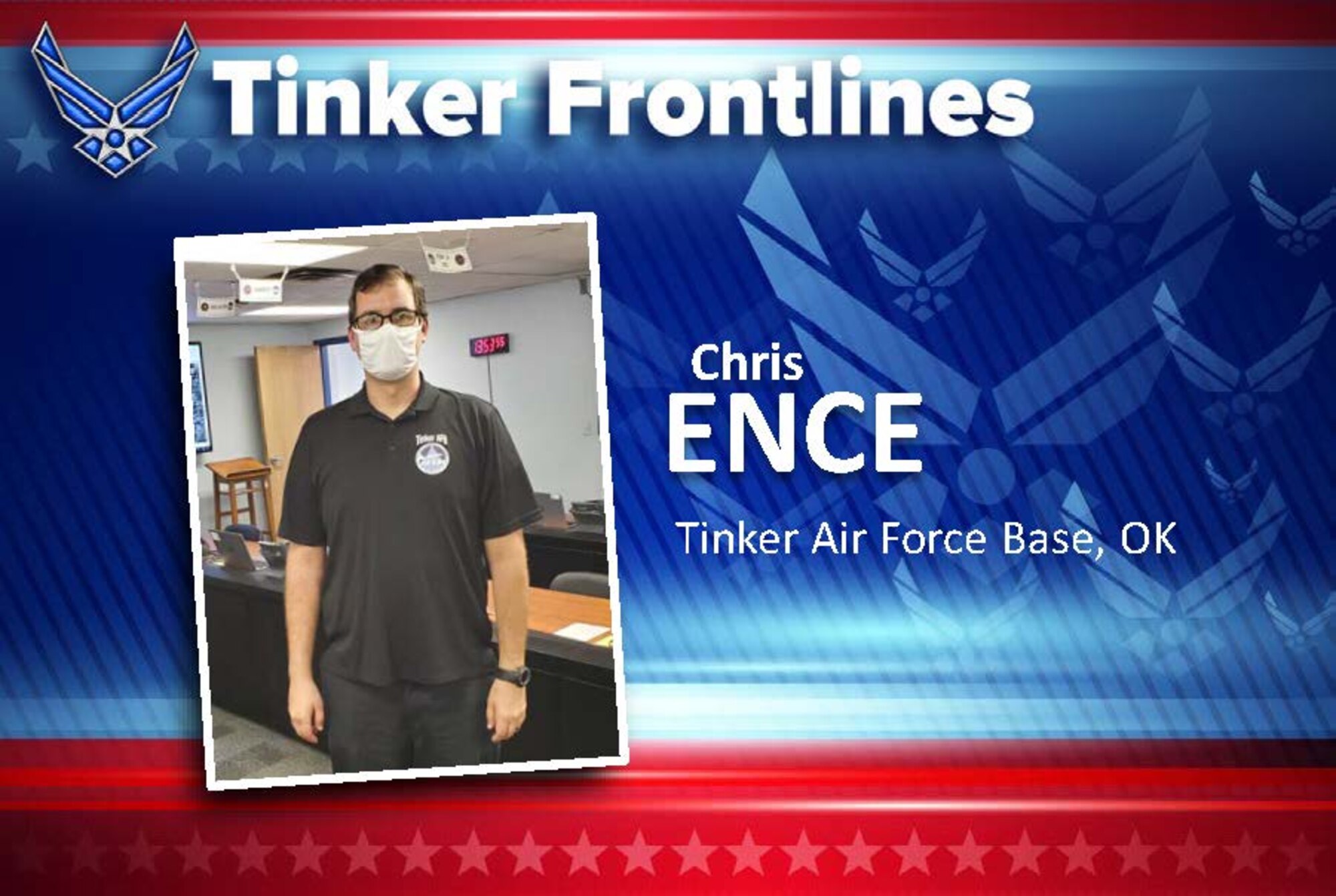 Chris Ence is an emergency management specialist with the 72nd Civil Engineering Directorate.