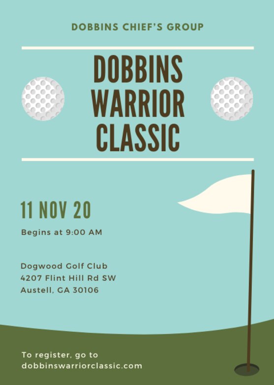 The Dobbins Chief’s Group will host its 8th Annual Dobbins Warrior Classic Golf Tournament again this year on Veterans Day, Nov 11 at the Dogwood Golf Course.