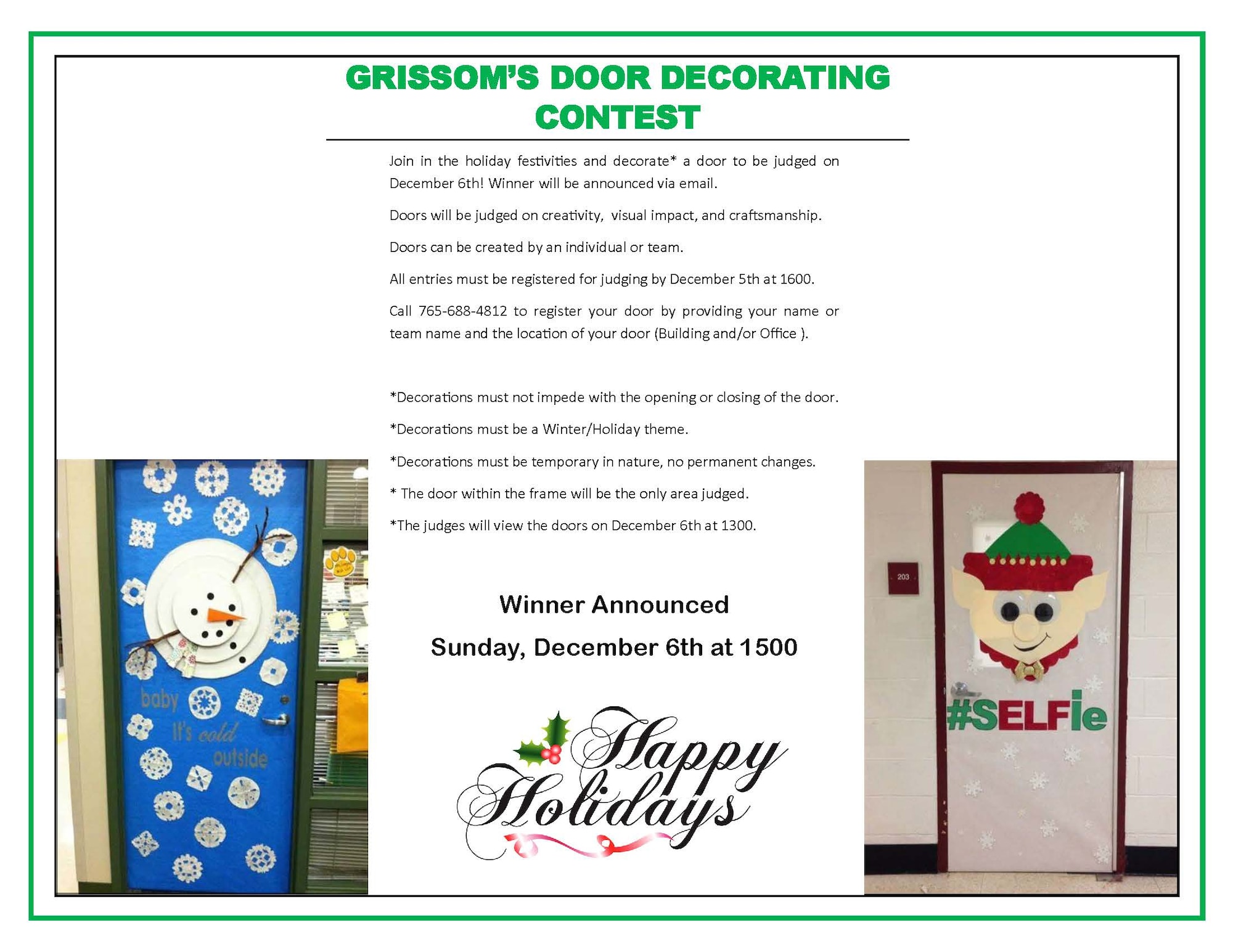 The Airman & Family Readiness Center is hosting its annual holiday door decorating contest at Grissom Air Reserve Base, Indiana. The judging for the contest will be held Dec. 6th by members from Grissom’s Key Spouse program. (U.S. Air Force Graphic)