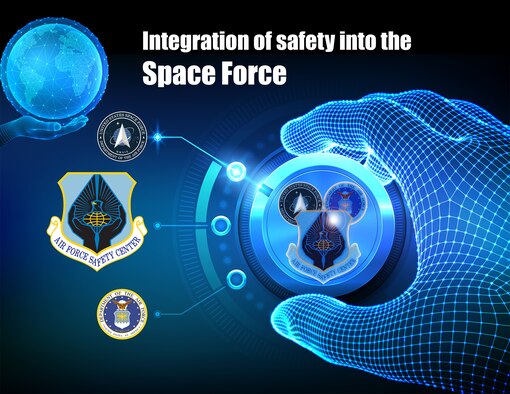A graphic about AFSEC integrating safety programs and policy's in the Space Force