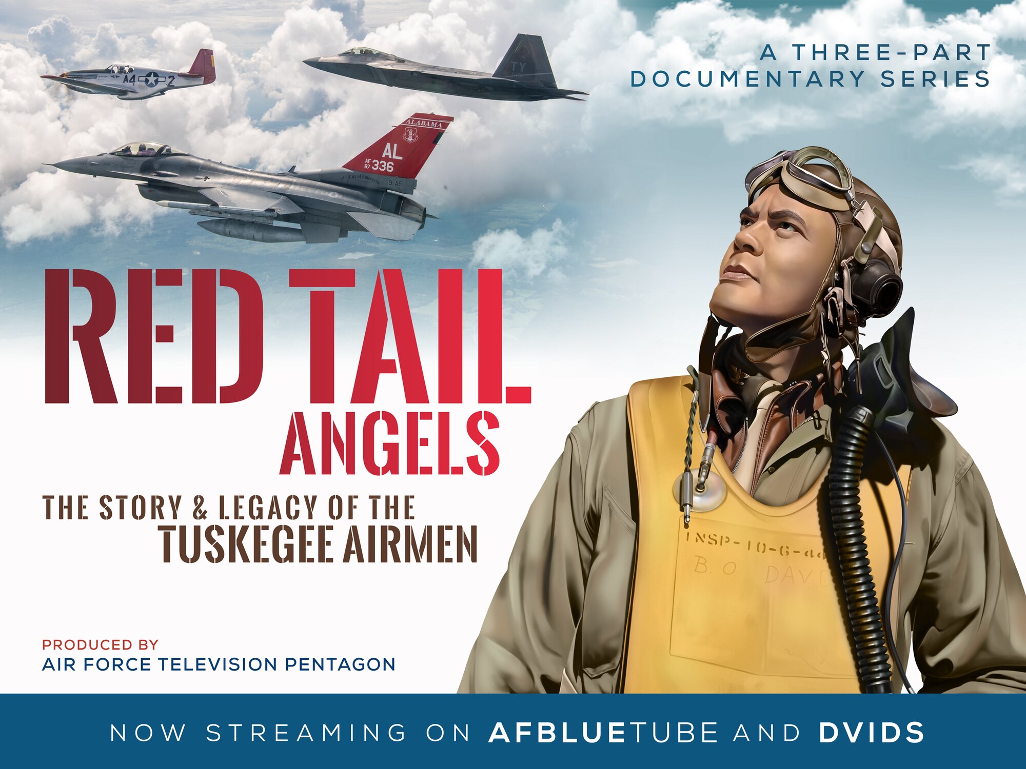 “The Red Tailed Angels” documentary series, which showcases the hardships, struggles and ultimately the successes of the Tuskegee Airmen, is now live on the Air Force Blue Tube channel. (U.S. Air Force graphic)