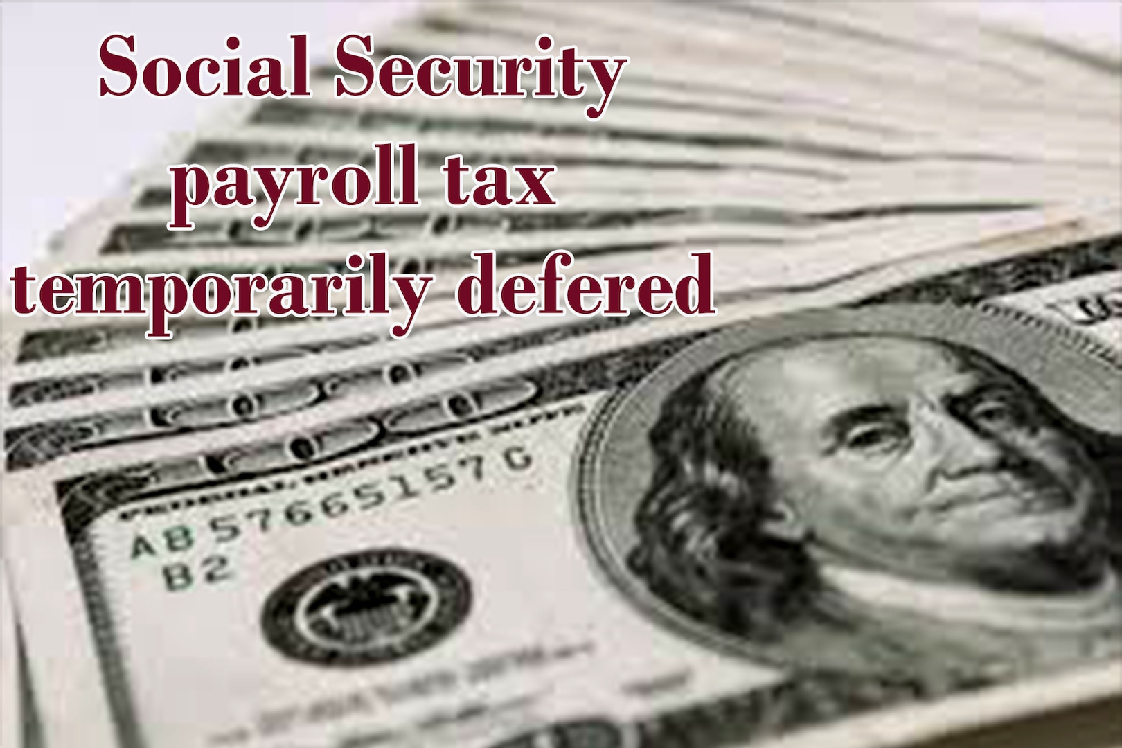 Information on Social Security (OASDI) tax deferment > Washington