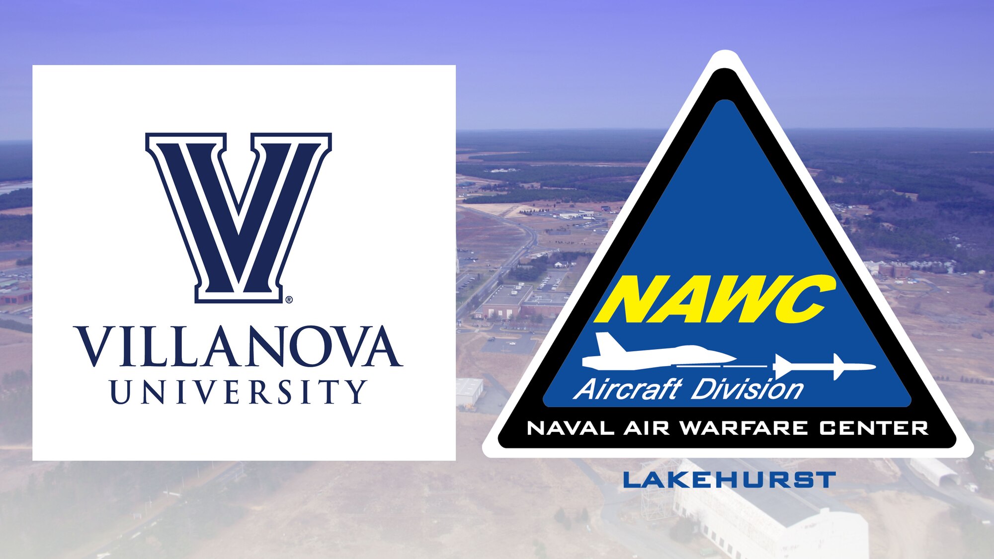 A photo illustration of Villanova University and Naval Air Warfare Center Aircraft Division Lakehurst.