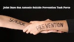 Joint Base San Antonio's Suicide Prevention Task Force