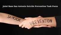 Joint Base San Antonio's Suicide Prevention Task Force