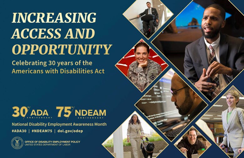 October is National Disability Employment Awareness Month, an observance tied to the Army’s commitment to a diverse and inclusive workforce. The theme, “Increasing Access and Opportunity,” promotes educating employees and hiring authorities about disability employment issues and celebrating the many and varied contributions of workers with disabilities.