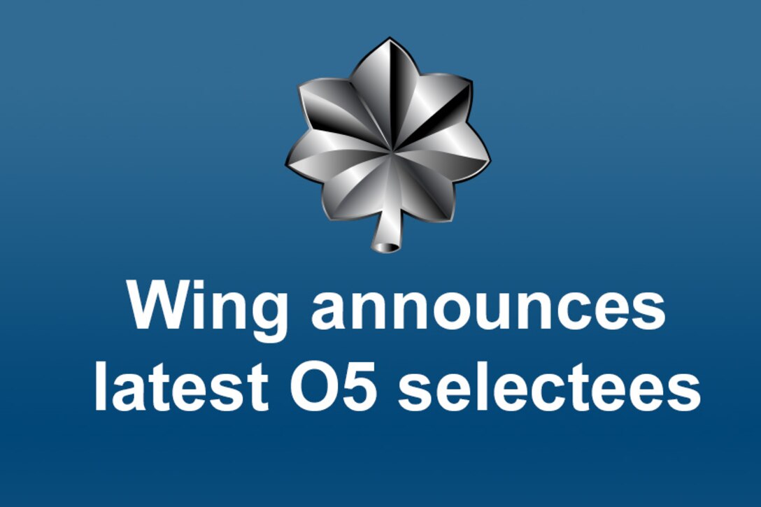 Wing Announces Lastest O5 Selectees