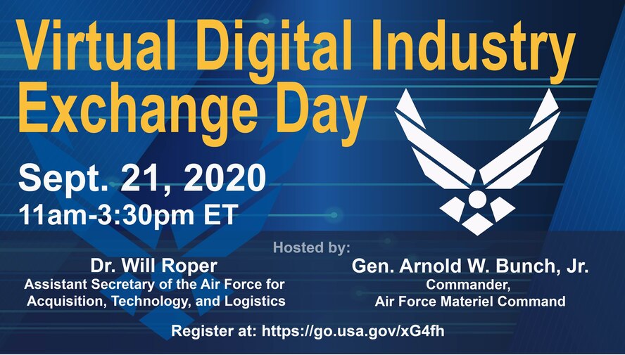 The Air Force is inviting industry and academia to join air and space professionals from across the Department for a Digital Campaign Virtual Industry Exchange Day Sept. 21.