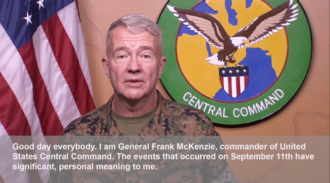 Gen. Kenneth F. McKenzie Jr., commander,  U.S. Central Command, remarks about the 19th anniversary of the September 11th attacks.