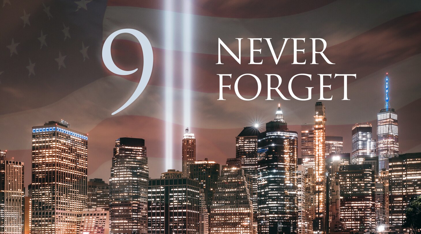 We Must Never Forget September 11th The MPS Advantage